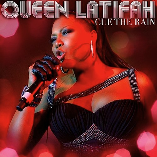 Queen Latifah - Cue the Rain