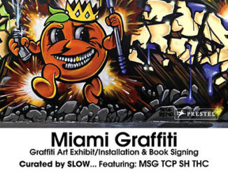 Mid-City Arts Presents: Miami Graffiti - art show, installation, book signing - July 11