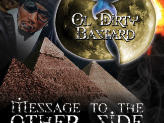 oldirtybastardmessagetotheotherside