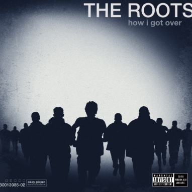 TheRoots-HowIGotOver