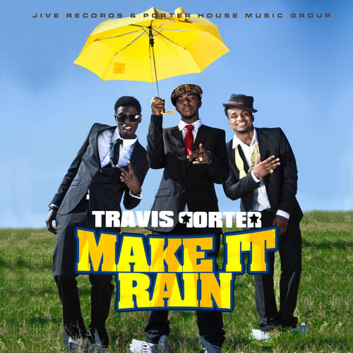 Travis_Porter_Make_It_Rain_the_Mixtape