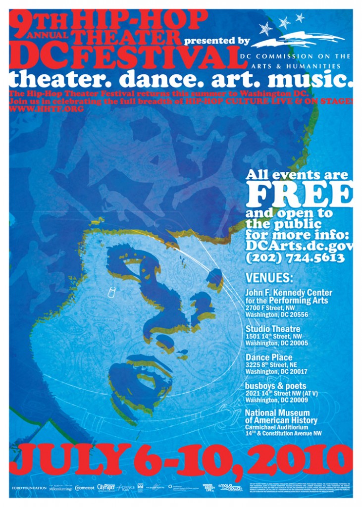 July 6 - 10: 9th   Annual DC Hip-Hop Theater Festival