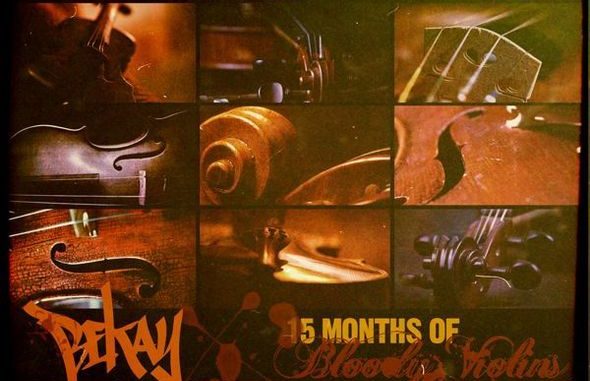 Bekay - 15 Months Of Bloody Violins