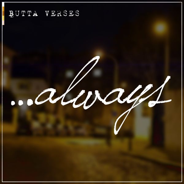Butta Verses - Always