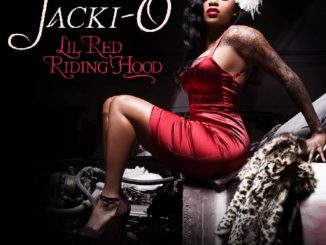 Jackie O - Pay Yo Dues - First Single off Upcoming Album Lil Red Riding Hood
