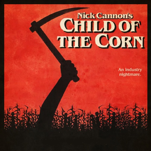 nickcannon-childofthecorn