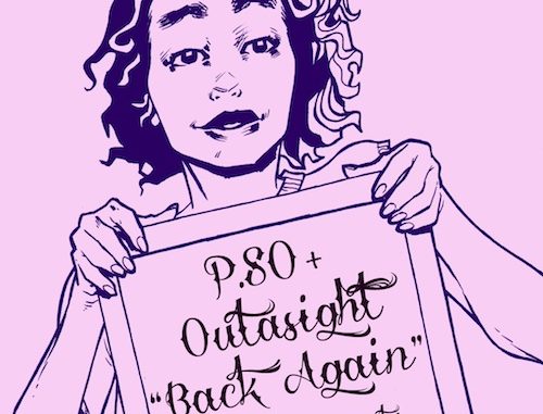 P.SO the Earth Tone King ft. Outasight - "Back Again"