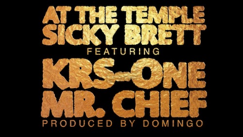 Sicky Brett - At The Temple ft. KRS-One