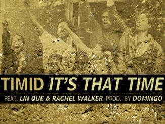 Timid - It's That Time featuring Lin Que & Rachel Walker