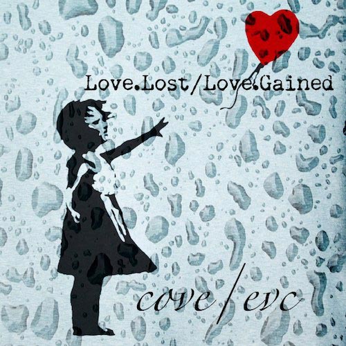 Cove-LoveLostLoveGained