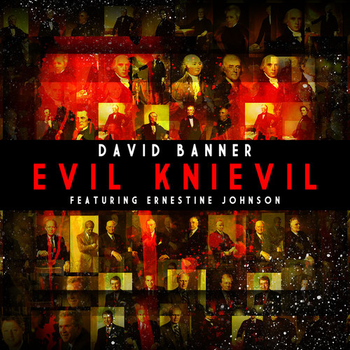 David Banner - Evil Knievil
