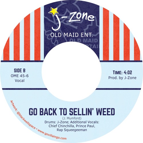 J Zone - Go Back To Sellin Weed