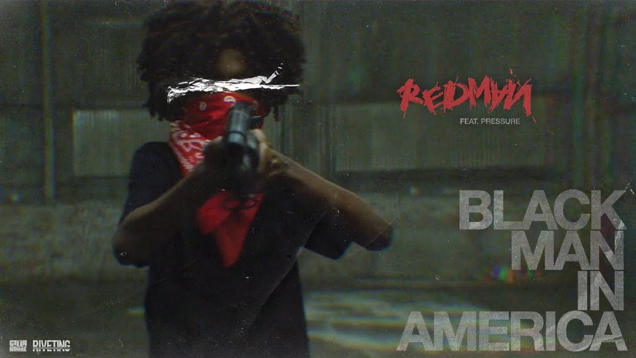 Redman ft. Pressure – Black Man In America Video