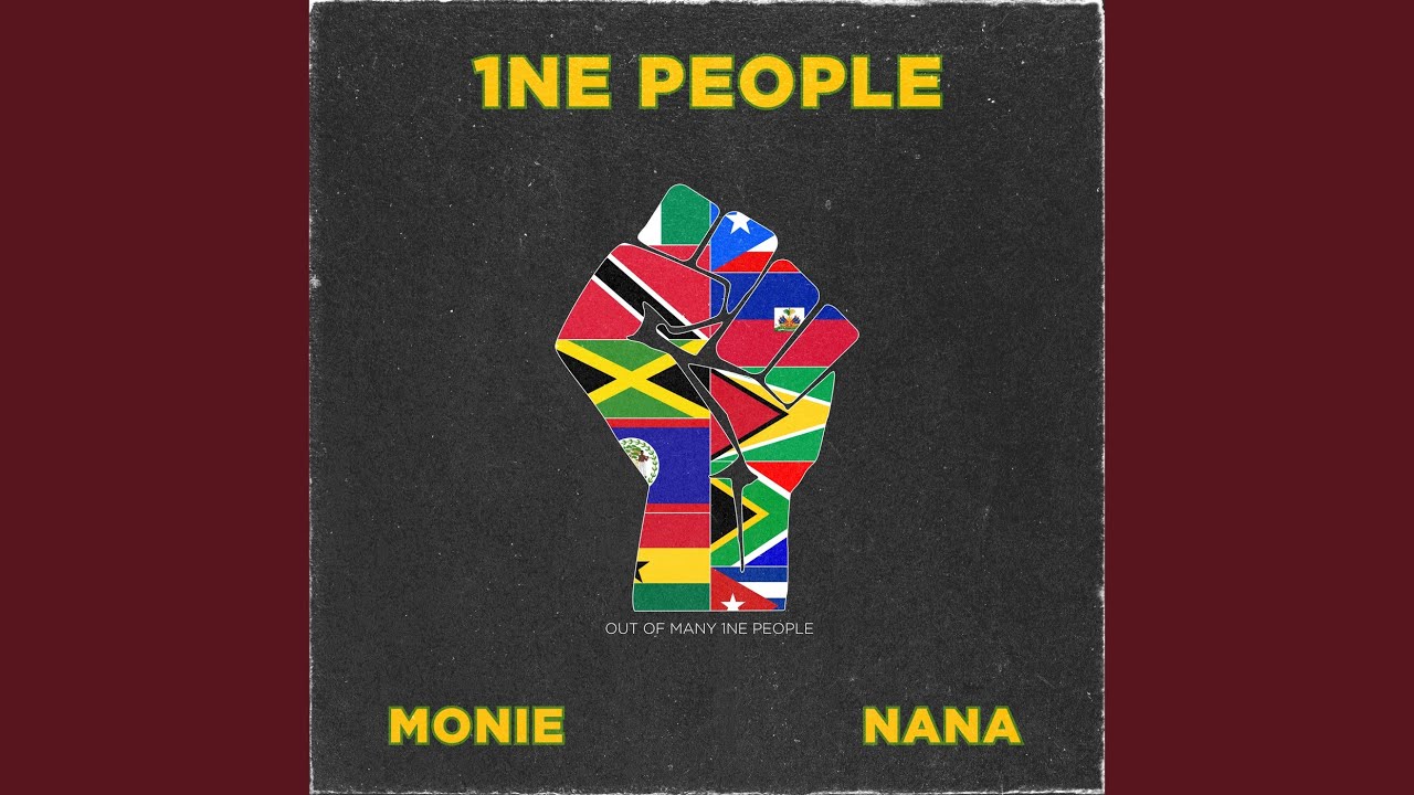 Monie Love  feat.  Nana Fofie  – 1NE PEOPLE