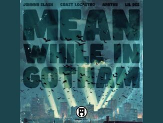 Coast LoCastro & Johnny Slash ft. Apathy & Lil Dee – Mean While In Gotham