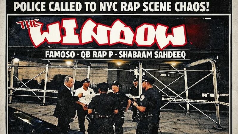 Famoso feat. Shabaam Sahdeeq & QB Rap P – The Window