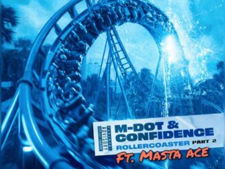 M-Dot & Confidence ft Masta Ace - Rollercoast Pt 2