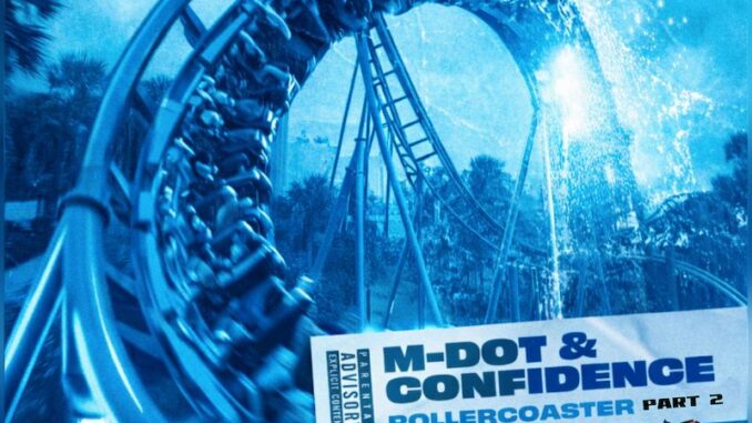 M-Dot & Confidence ft Masta Ace - Rollercoast Pt 2