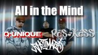 Q-Unique & DJ Rhettmatic ft. Ras Kass - All in the Mind Video Q-Unique & DJ Rhettmatic ft. Ras Kass – All in the Mind Video