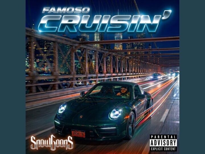 Famoso x Snowgoons – Cruisin’